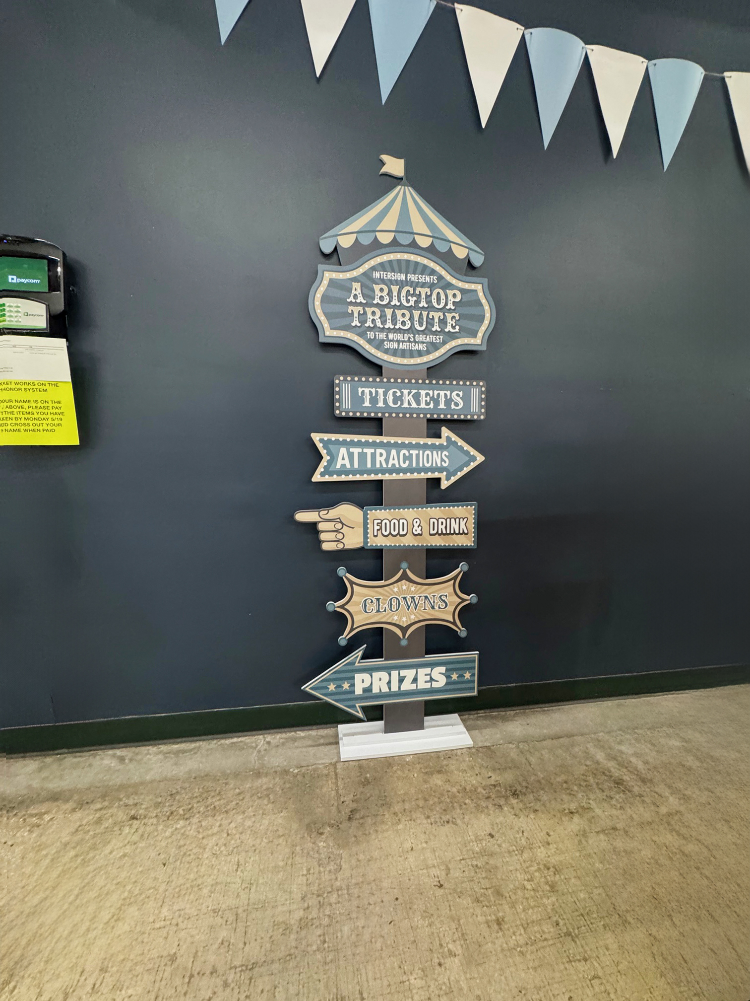 A custom Bigtop Tribute sign welcoming the World's Greatest Sign Artisans to their special employee appreciation week.
